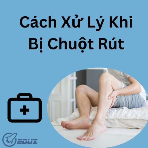 Cách Xử Lý Khi Bị Chuột Rút